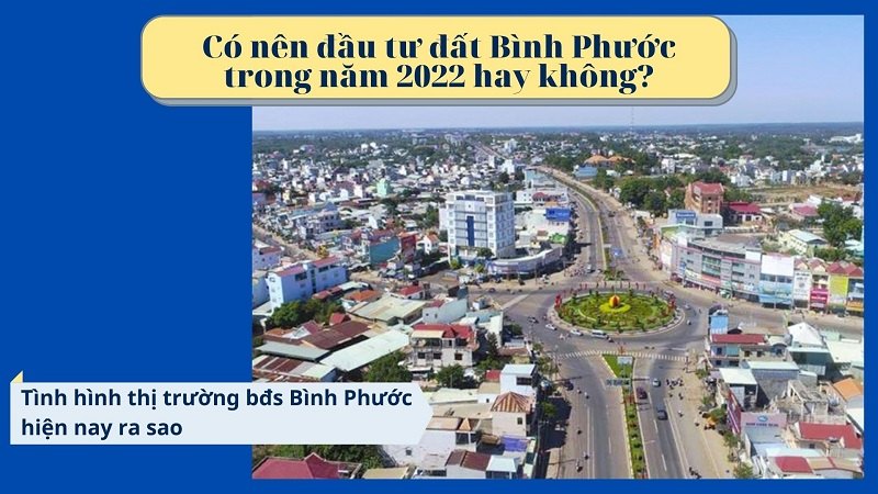 có nên đầu tư đất bình phước